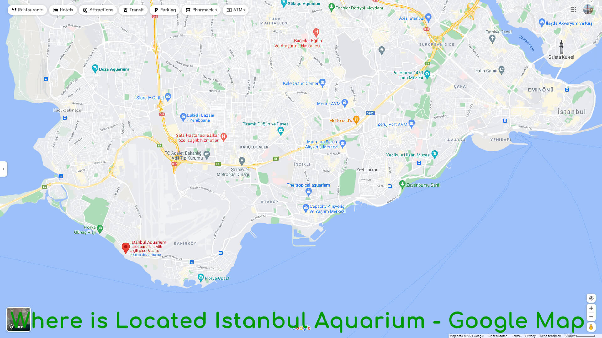 Where is Located Istanbul Aquarium - Google Map